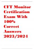 CFT Monitor Certification Exam With 100% Correct Answers 2023/2024