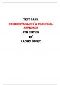 Test Bank for Pathophysiology A Practical Approach 4th Edition by Lachel Story |All Chapters,  Year-2024|