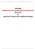 Test Bank for Pharmacology for Canadian Health Care Practice 3rd Edition by Linda Lilley, Collins, Julie S. Snyder, Beth Swart |All Chapters,  Year-2024|