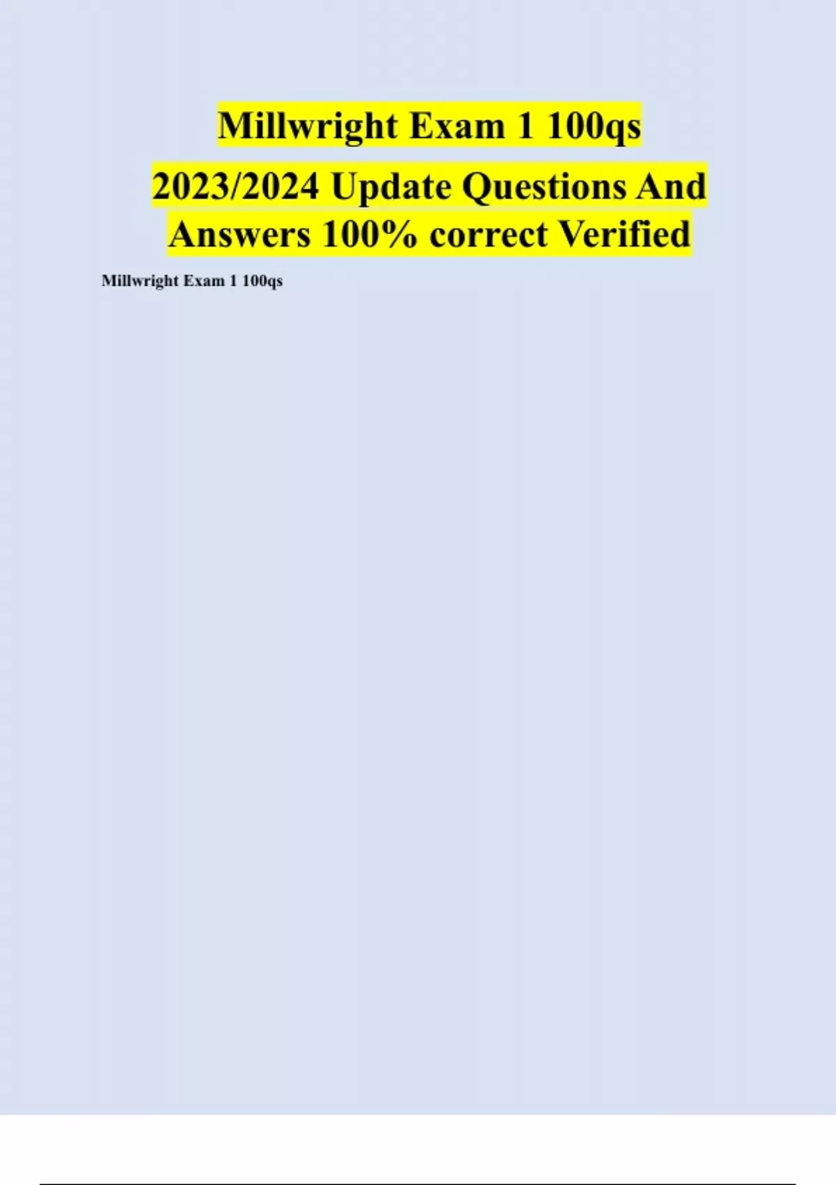 Millwright Exam 1 100qs 2023/2024 Update Questions And Answers 100