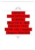 GIDDENS  CONCEPTS FOR  NURSING  PRACTICE, 3RD  EDITION TEST  BANK with Complete  Chapters 2024/2025