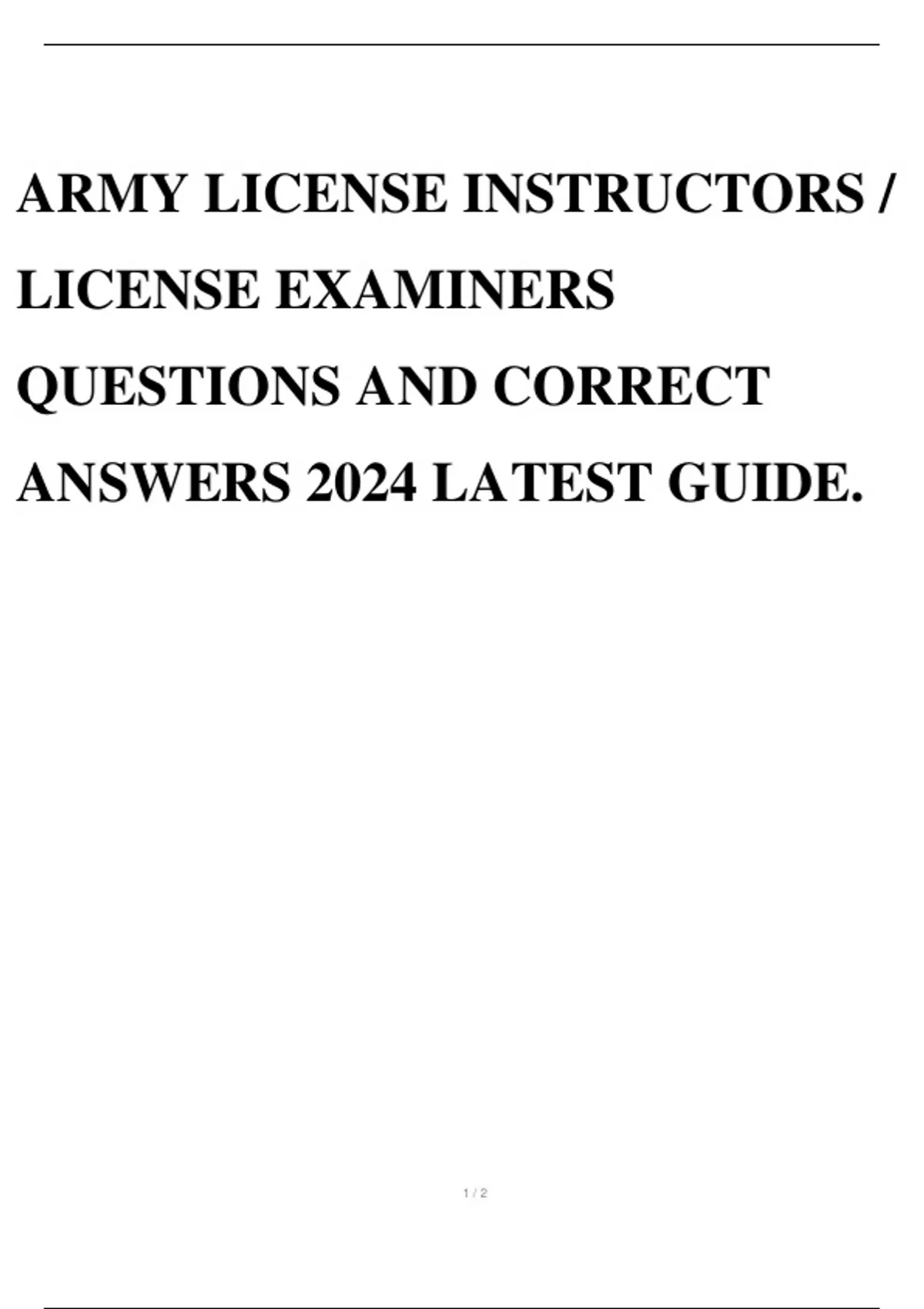 ARMY LICENSE INSTRUCTORS / LICENSE EXAMINERS QUESTIONS AND CORRECT