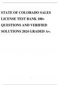 STATE OF COLORADO SALES LICENSE TEST BANK 100+ QUESTIONS AND VERIFIED SOLUTIONS 2024 GRADED A+.
