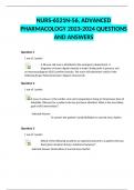 NURS-6521N-56, ADVANCED PHARMACOLOGY 2023-2024 QUESTIONS AND ANSWERS