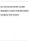 SCI 225 EXAM STUDY GUIDE 2024/2025 LATEST FOR REVISION TO HELP YOU PASS!!!