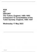  AQA AS HISTORY The Tudors&colon; England&comma; 1485&ndash;1603 Component 1C Consolidation of the Tudor Dynasty&colon; England&comma; 1485&ndash;1547  Wednesday 17 May 2023