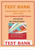 Test Bank: Journey Across The Life Span: Human Development and Health Promotion, 6th Edition Polan