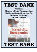 Phillips's Manual of I.V. Therapeutics 7th Edition- Evidence-Based Practice for Infusion Therapy 7th Edition, Lisa Gorski Test Bank