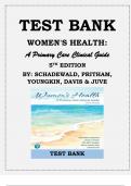 Women's Health- A Primary Care Clinical Guide 5th Edition By Schadewald, Pritham, Youngkin, Davis and Juve Test Bank
