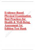 Test Bank for Evidence-Based Physical Examination Best Practices for Health & Well-Being Assessment 1st Edition: ISBN- ISBN-, A+ guide.