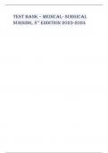TEST BANK &ndash; MEDICAL- SURGICAL NURSING&comma; 8TH EDDITION 2023-2024
