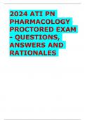 2024 ATI PN PHARMACOLOGY PROCTORED EXAM REVIEW - QUESTIONS, ANSWERS AND RATIONALES