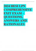 2024 HESI LPN COMPREHENSIVE EXIT EXAM – QUESTIONS, ANSWERS AND RATIONALES