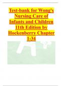 Test-bank for Wong's Nursing Care of Infants and Children 11th Edition by Hockenberry Chapter 1-34 Wong's Nursing Care of Infants and Children 11th Edition Hockenberry Test Bank