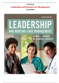 Leadership and Nursing Care Management, 7th Edition Test Bank By Diane Huber, M. Lindell Joseph | Chapter 1 – 26, Latest-2024|