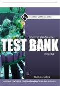Test Bank For Industrial Maintenance Electrical & Instrumentation, Level 4 3rd Edition All Chapters - 9780136099550