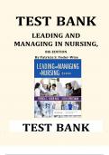 LEADING AND MANAGING IN NURSING, 7TH AND 8TH EDITION TEST BANK By Patricia S. Yoder-Wise Latest Verified Review 2024 Practice Questions and Answers for Exam Preparation, 100% Correct with Explanations, Highly Recommended, Download to Score A 