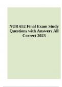 NUR 652 Final Exam Questions With Answers Latest Updated 2024 (GRADED)