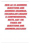 HESI A2 V2 ANSWERS QUESTIONS AND ANSWERS GRAMMAR, VOCABULARY,READING COMPREHENSION, MATH, A&P 198 PAGES 400 QUESTIONS AND ANSWERS.20232024