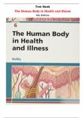 The Human Body in Health and Illness 6th Edition Test Bank By Herlihy |Chapter 1 – 27, Latest-2024|