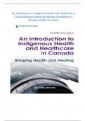 An Introduction to Indigenous Health and Healthcare in Canada Bridging Health and Healing 2nd Edition by Douglas Vasiliki Test Bank 