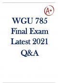 WGU 785 Final Exam Latest 2021 With Complete Solution Questions and Answers