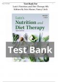 Test Bank For Lutz's Nutrition and Diet Therapy 8th Edition By Erin Mazur and Nancy Litch | Chapter 1-24 |Complete Questions and Answers A+