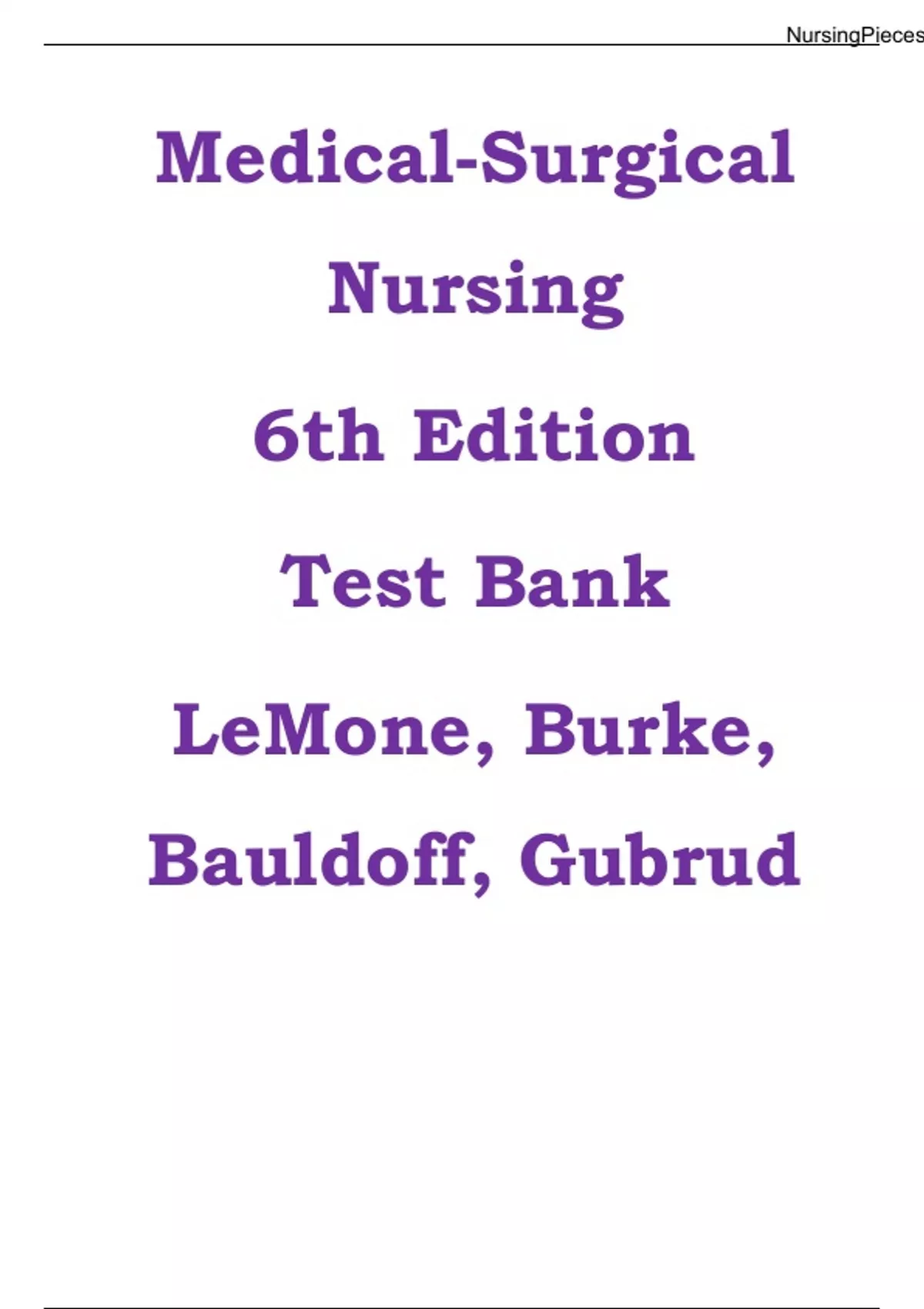 Test Bank - LeMone and Burke's Medical-Surgical Nursing: Clinical