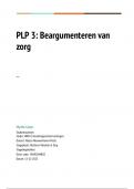 PLP 3 - Module Beargumenteren van zorg, beoordeeld met 8,5! (Inclusief feedback van beoordelaar) 