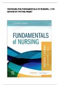TESTBANK FOR Fundamentals of Nursing, 11th Edition By Potter Perry