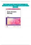BEST ANSWERS TEST BANK BASIC GERIATRIC NURSING 7th EDITION BY WILLIAMS (COMPLETE CHAPTERS) 2024/2025