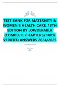 BEST ANSWERS TEST BANK FOR MATERNITY &  WOMEN&rsquo;S HEALTH CARE&comma; 13TH  EDITION BY LOWDERMILK  &lpar;COMPLETE CHAPTERS&rpar; 100&percnt;  VERIFIED ANSWERS 2024&sol;2025