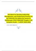 Test Bank For Nursing Leadership, Management, and Professional Practice for the LPN/LVN 7th Edition By Tamara R. Dahlkemper 9781719641487 Chapter 1-20 Complete Guide . / LATEST 2023-2024