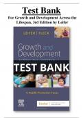 Test Bank For Growth and Development Across the Lifespan 3rd Edition By Gloria Leifer, Eve Fleck | Chapter 1-16 | Complete Guide A+