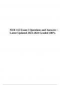 NUR 112 Exam Questions and Answers Latest Updated 2024 (Graded 100%)