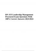 RN ATI Leadership Management Proctored Exam Questions With 100&percnt; Correct Answers 2024 &lpar;GRADED&rpar;