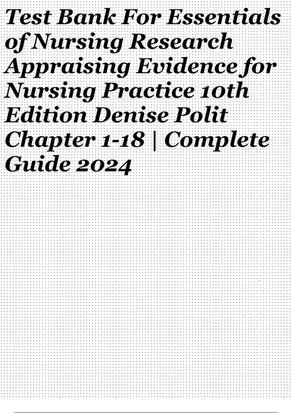 Test Bank For Essentials of Nursing Research Appraising Evidence for ...