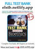 Test Bank For Bioethics: Principles, Issues, and Cases 4th Edition By Lewis Vaughn  ALL Chapters