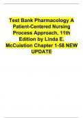 Test Bank Pharmacology A Patient-Centered Nursing Process Approach, 11th Edition by Linda E. McCuistion Chapter 1-58 NEW UPDATE