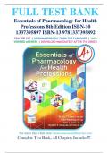 Test Bank for Essentials of Pharmacology for Health Professions 8th Edition by Bruce Colbert & Ruth Woodrow ISBN 9781337395892 &vert; Complete Guide A&plus;