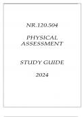NR.120.504 PHYSICAL ASSESSMENT STUDY GUIDE 2024.