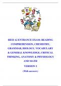 HESI A2 ENTRANCE EXAM READING COMPREHENSION&comma; CHEMISTRY&comma; GRAMMAR&comma; BIOLOGY&comma; VOCABULARY & GENERAL KNOWLEDGE&comma; CRITICAL THINKING&comma; ANATOMY & PHYSIOLOGY AND MATH VERSION 2