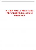 ATI RN ADULT MED SURG PROCTORED EXAM 2023 WITH NGN