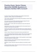 Practice Exam&colon; Senior Fitness Specialist &lpar;NASM&rpar; Questions & Answers Verified 100&percnt; Correct&excl;&excl;