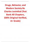 Test Bank For Drugs, Behavior, and Modern Society 8th Edition By Charles Levinthal (All Chapters, 100% Original Verified, A+ Grade)