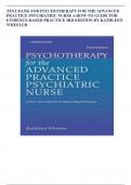 TEST BANK FOR PSYCHOTHERAPY FOR THE ADVANCED PRACTICE PSYCHIATRIC NURSE A HOW-TO GUIDE FOR EVIDENCE-BASED PRACTICE 3RD EDITION BY KATHLEEN WHEELER