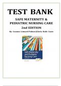 SAFE MATERNITY & PEDIATRIC NURSING CARE 2nd EDITION TEST BANK By Luanne Linnard-Palmer and Gloria Haile Coats ISBN- 978-0803697348 Latest Verified Review 2024 Practice Questions and Answers for Exam Preparation, 100% Correct with Explanations, Highly Reco