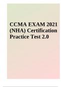 CCMA (NHA) Certification Test 2.0 Questions With Answers Latest Updated 2024 (GRADED)