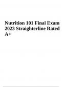 Nutrition 101 Final Exam Questions With Answers Latest 2024 Straighterline (GRADED)
