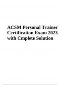 ACSM Personal Trainer Certification Exam Questions With Answers Latest Updated 2024 &lpar;GRADED A&plus;&rpar;